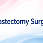 Mastectomy Surgery