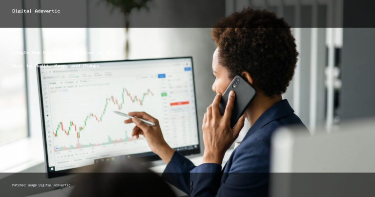 Google Ads Bidding Strategies in 2026: What to Audit, Keep, and Change